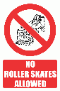 PV37EN - No Roller Skates Safety Sign