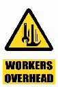 WW14E - Workers Overhead Explanatory Safety Sign