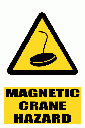 WW30E - Magnetic Crane Explanatory  Explanatory Safety Sign