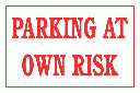 DI28 - Parking At Own Risk Sign