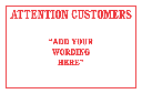 DIC3 - Custom Attention Customers Sign