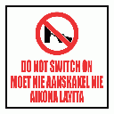 WF19 - Do Not Switch On Sign