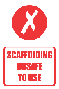 SC4 - Scaffolding Unsafe Sign