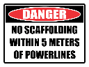 SC13 - Danger - Scaffolding Within Powerlines
