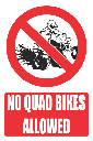 PR14E - No Quad Bike Explanatory Sign