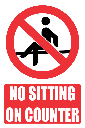 PR43EC - No Sitting On Counter Explanatory Sign