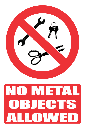 PR47E - No Metal Objects Explanatory Sign