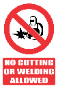 PR50E - No Cutting Or Welding Explanatory Sign