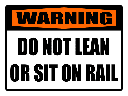 SC16 - Warning Do Not Lean Sign