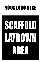 SC28 - Scaffold Laydown Area Sign