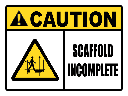 SC34 - Caution Scaffold Incomplete Sign