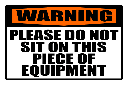 LD33 - Warning Do Not Sit Sign