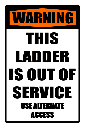 LD38 - Warning Ladder Out Of Order Sign