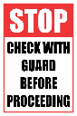 SE21 - Stop Check With Guard Sign