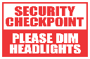 SE74 - Security Checkpoint Sign