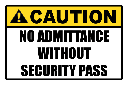 SE92 - Caution No Admittance Sign