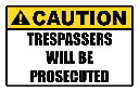 SE94 - Caution Trespassers Sign