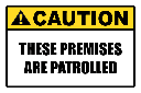 SE96 - Caution Premises Patrolled Sign