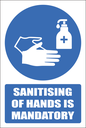 H28 - Sanitising Of Hands Is Mandatory Sign