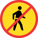 TR218 - Temporary No Pedestrians Road Sign