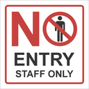 NE18 - No Entry Staff Only Sign