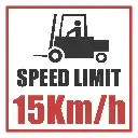 FLS8 - Forklift Speed Limit Sign