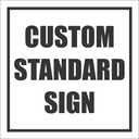 Custom Square Shaped Sign